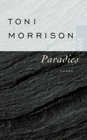 Toni Morrison: Paradies. (German language, 2001, Rowohlt Tb.)