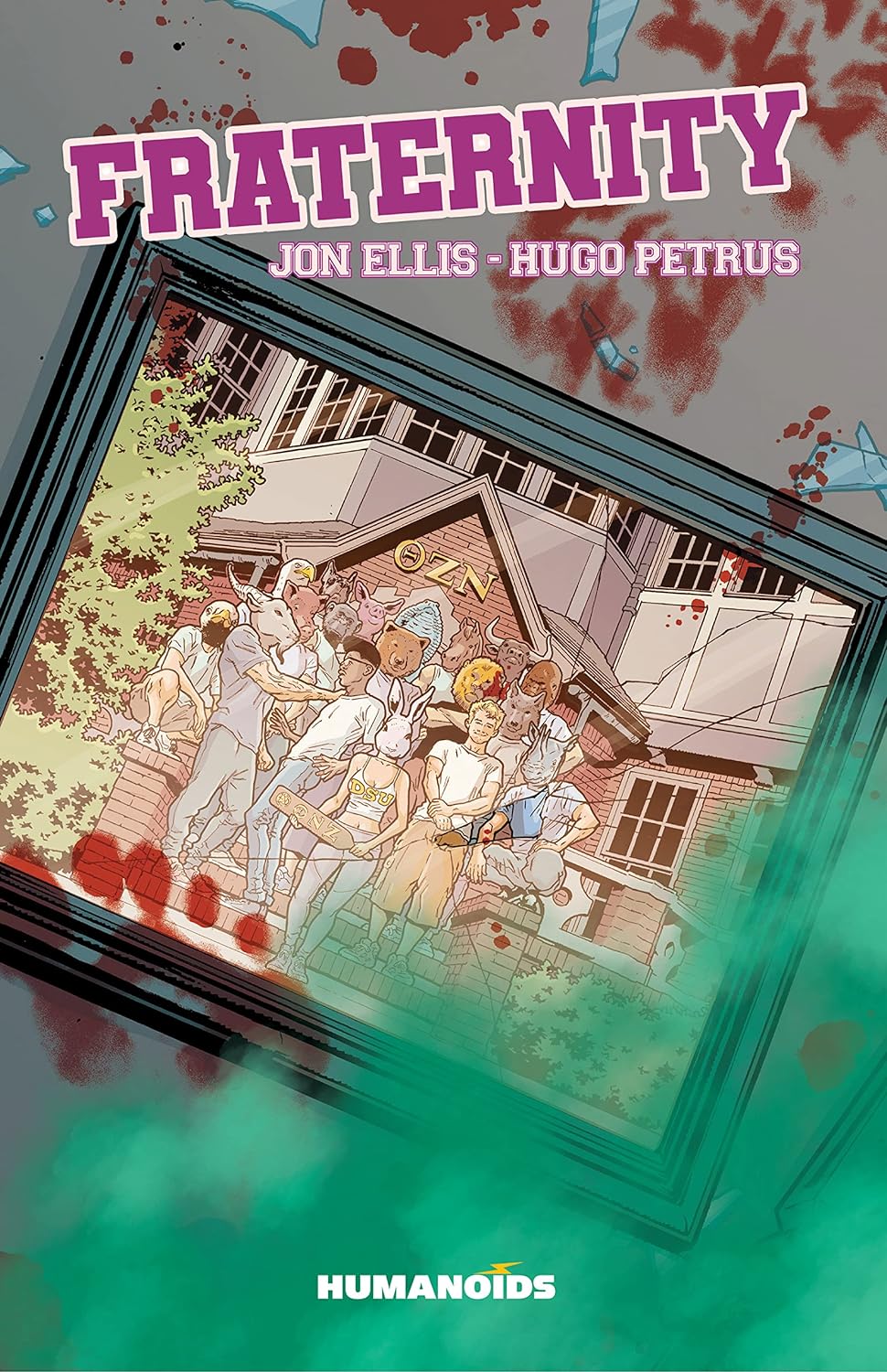 Jon Ellis, Hugo Petrus: Fraternity (GraphicNovel, 2022, Humanoids, Inc.)