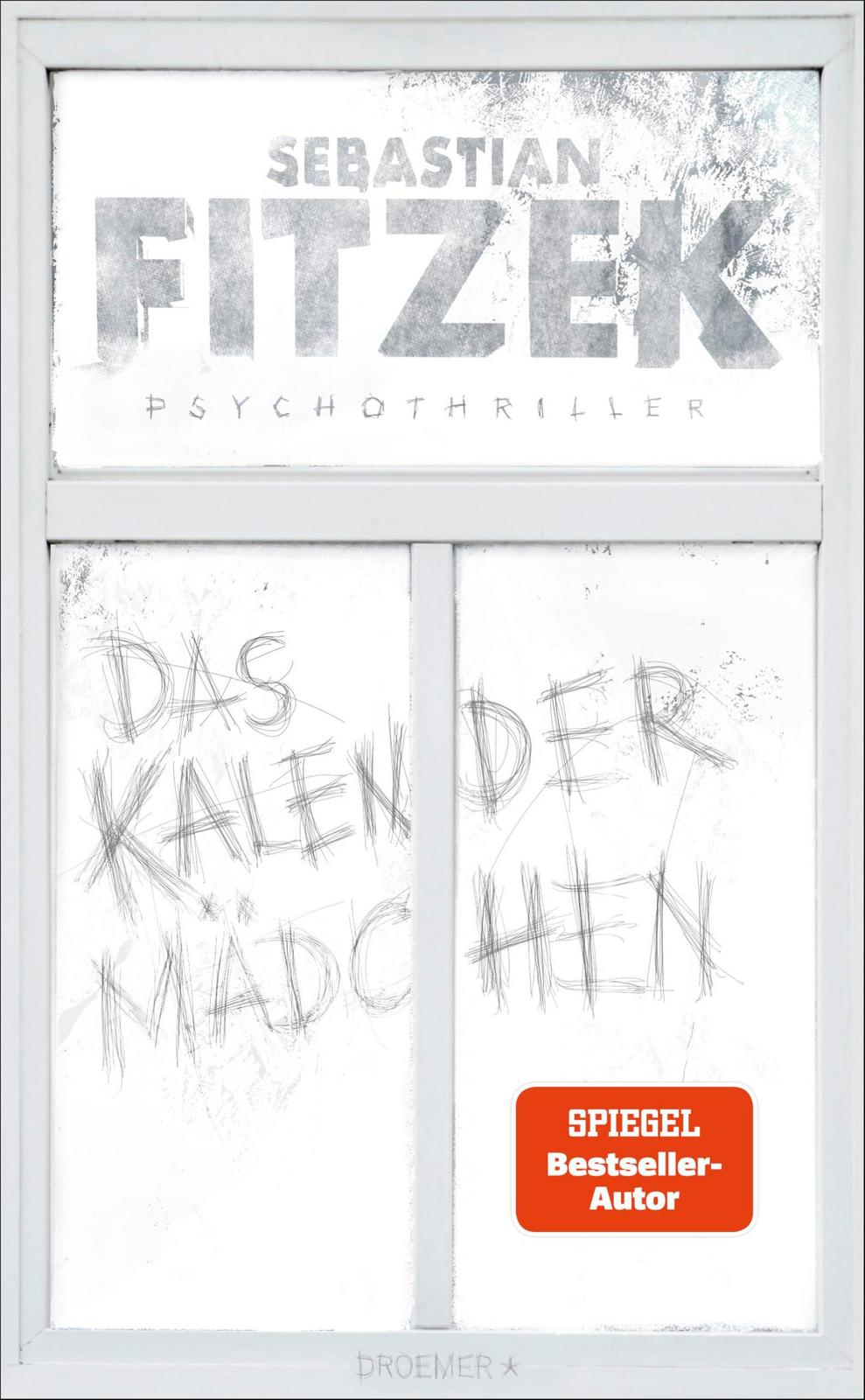 Sebastian Fitzek: Das Kalendermädchen (German language, 2024, Droemer Knaur)