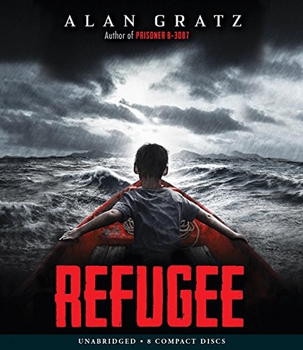Alan Gratz: Refugee (AudiobookFormat, 2017, Scholastic Inc.)