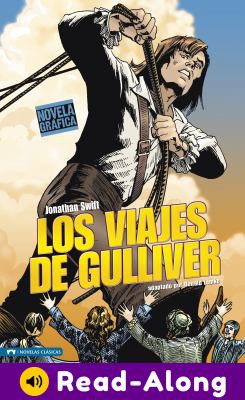 Jonathan Swift, Cynthia Martin, Donald Lemke, Benny Fuentes: Los Viajes de Gulliver (Spanish language, 2020, Capstone)