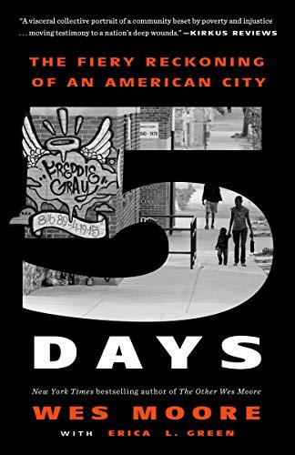 Wes Moore, Erica L. Green: Five Days (Paperback, 2021, One World)