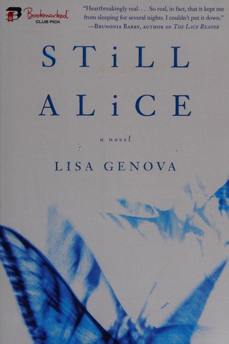 Lisa Genova: Still Alice (2015, Gallery Books)
