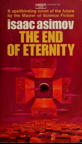 Айзек Азимов: The End of Eternity (1955, Fawcett Crest)