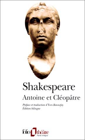 William Shakespeare, Yves Bonnefoy, Gisèle Venet: Antoine et Cléopâtre (French language, 1999, Gallimard)