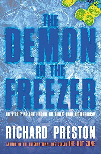 RICHARD PRESTON: The Demon in the Freezer (Paperback, 2002, Headline Book Publications)