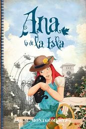 Bookmark Star Publishing, Ángela Esteller García, Mint Editions, Lucy Maud Montgomery: Ana la de la Isla (Spanish language, 2014, Toromítico)