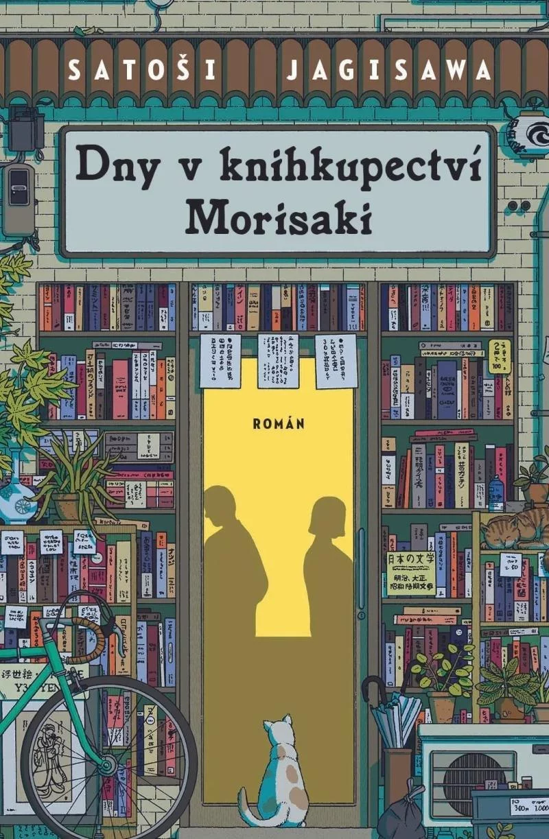 Satoshi Yagisawa: Dny v knihkupectví Morisaki (Hardcover, Czech language, 2024, Kontrast)