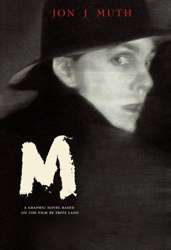Jon J Muth, Fritz Lang, Thea von Harbou: M (Hardcover, 2008, Abrams)