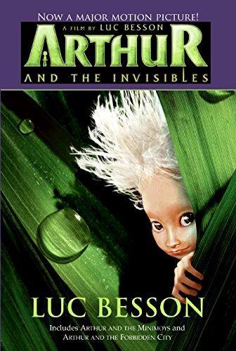 Luc Besson: Arthur and the Invisibles Movie Tie-in Edition (2006)