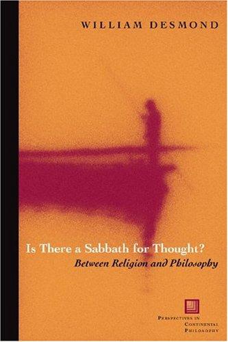 William Desmond: Is There a Sabbath for Thought? (Paperback, 2005, Fordham University Press)