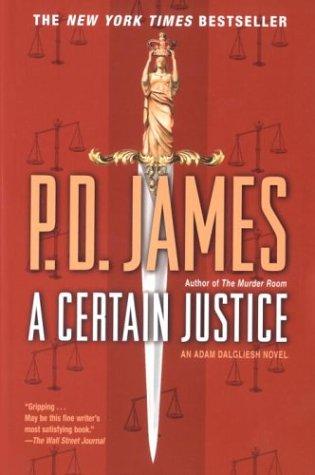 P. D. James: A Certain Justice (Paperback, 2003, Ballantine Books)