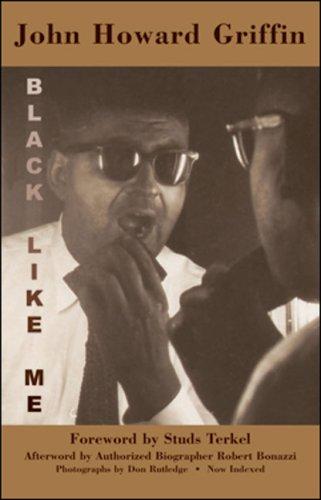 John Howard Griffin: Black Like Me (2006, Wings Press)