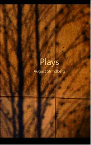 August Strindberg: Plays:  (Paperback, BiblioBazaar)
