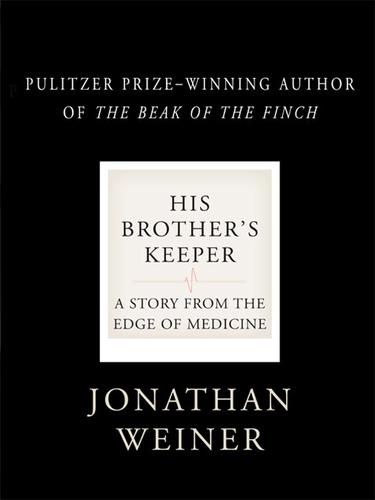 Jonathan Weiner: His Brother's Keeper (EBook, 2004, HarperCollins)