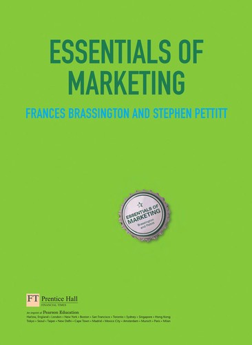 Frances Brassington: Essentials of marketing (2005, Financial Times Prentice Hall)