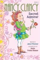 Jane O'Connor: Nancy Clancy Secret Admirer (1900, HarperCollins Publishers Inc)