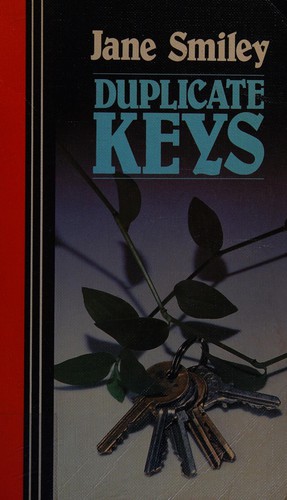 Jane Smiley: Duplicate keys. (1984, Curley)