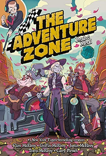 Carey Pietsch, Clint McElroy, Griffin McElroy, Justin McElroy, Travis McElroy: The Adventure Zone (Paperback, 2020, First Second)