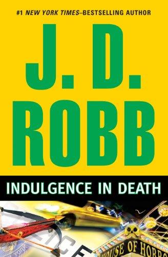 Nora Roberts: Indulgence in Death (2010, Wheeler Pub.)