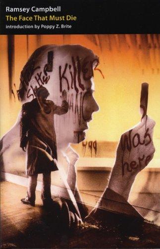Ramsey Campbell: The Face That Must Die (Paperback, 2006, Millipede Press)