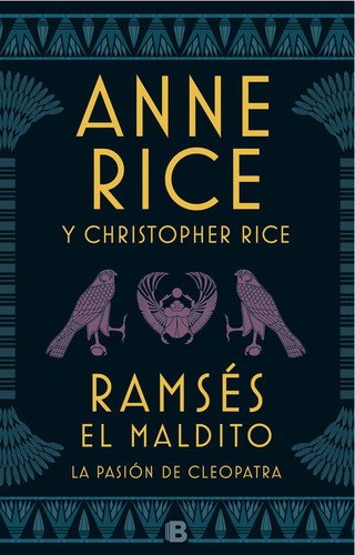 Anne Rice: Ramsés el maldito (2018, Penguin)