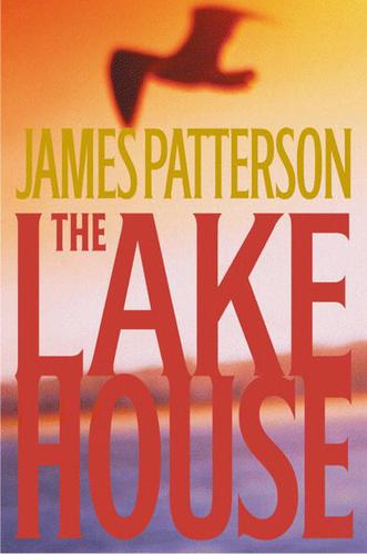 James Patterson: The Lake House (EBook, 2003, Little, Brown and Company)