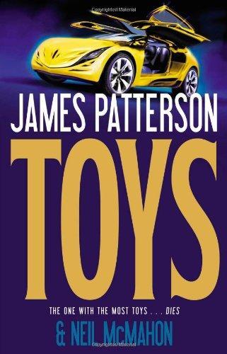 James Patterson, Neil McMahon: Toys (2011)