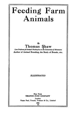 Thomas Shaw: Feeding farm animals (1908, O. Judd Company)