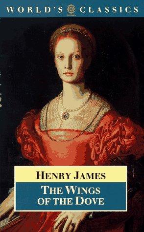 Henry James: The wings of the dove (1984, Oxford University Press)