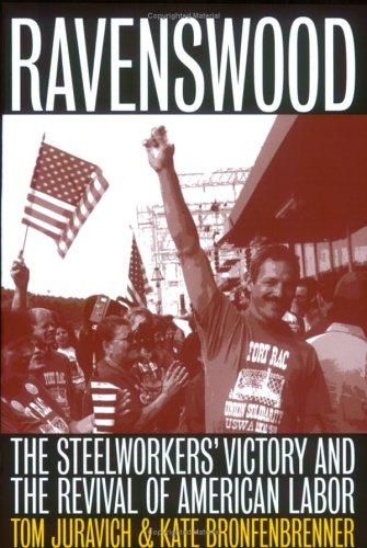 Tom Juravich, Kate Bronfenbrenner: Ravenswood (2000, ILR Press)