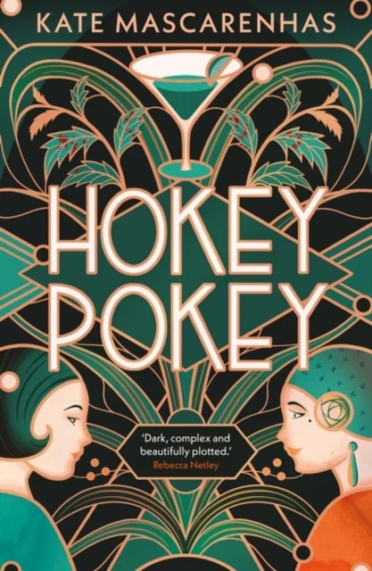 Kate Mascarenhas: Hokey Pokey (2023, Head of Zeus)