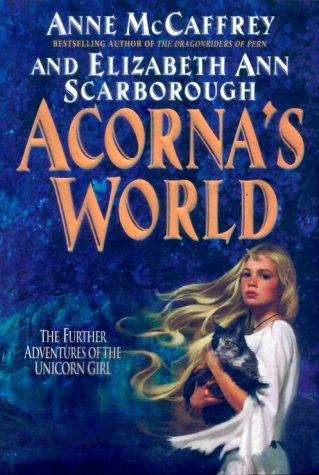 Anne McCaffrey: Acorna's world (2000, EOS)