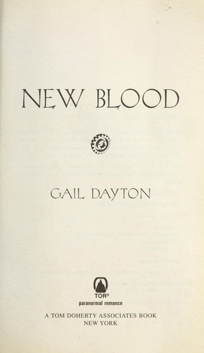 Gail Dayton: New blood (2009, Tor)
