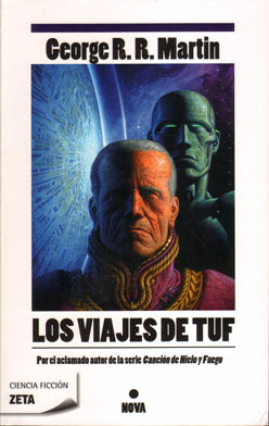 George R. R. Martin: Los viajes de Tuf (Spanish language, 2012, Ediciones B)