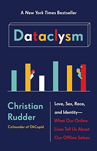 Christian Rudder: Dataclysm (2015, Vintage Canada)