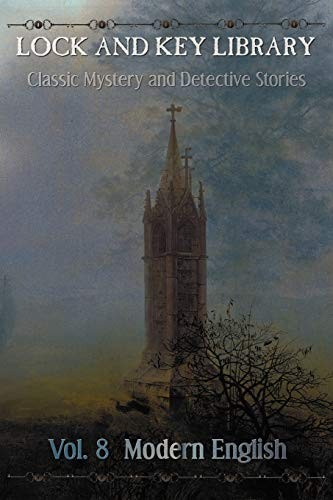 Rudyard Kipling, Julian Hawthorne: The Lock and Key Library Classic Mystery and Detective Stories (Paperback, 2012, Benediction Classics)