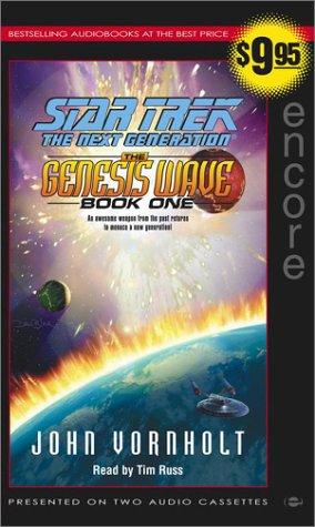 John Vornholt: The Genesis Wave: Book 1 (AudiobookFormat, 2003, Simon & Schuster Audio)