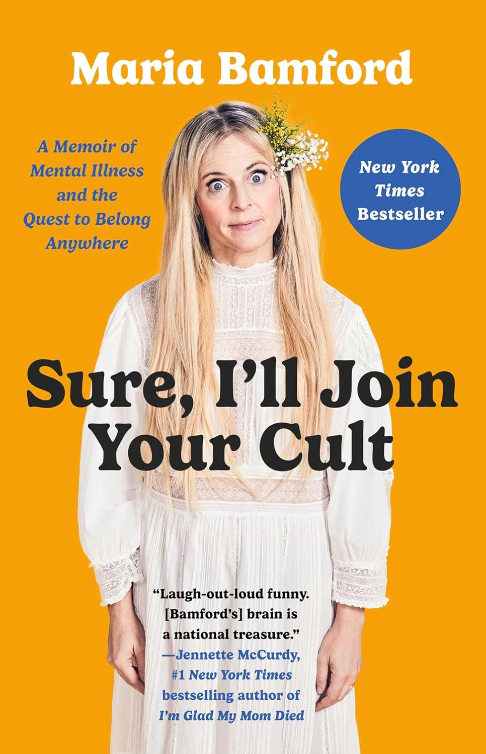 Maria Bamford: Sure, I'll Join Your Cult (2023, Gallery Books)