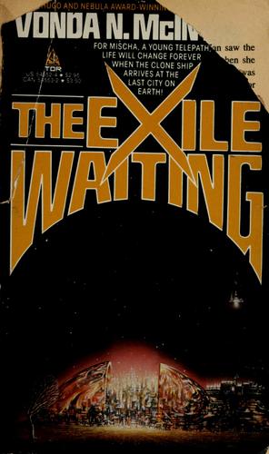 Vonda N. McIntyre: The Exile Waiting (Paperback, 1985, Tor Books)