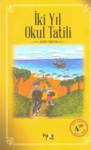 Jules Verne: iki Yil Okul Tatili (Paperback, 2017, Fark Yayinlari)