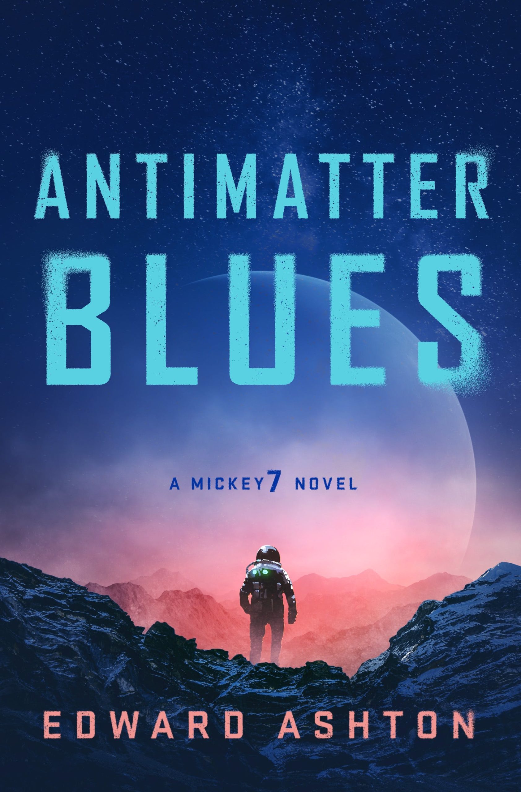 Edward Ashton: Antimatter Blues (Paperback, 2023, Griffin)