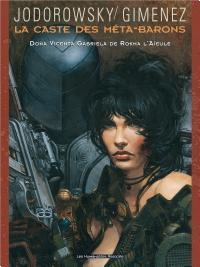 Alejandro Jodorowsky: Doña Vicenta Gabriela de Rhoka l'aïeule (French language)