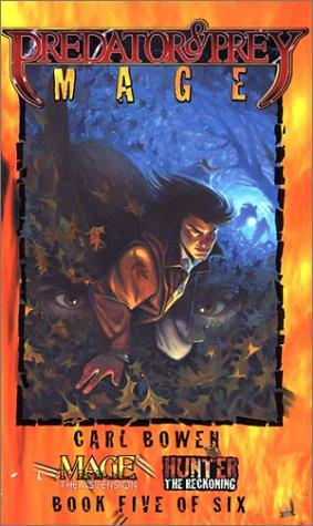 Carl Bowen: Predator & Prey (Paperback, 2002, White Wolf Publishing)