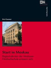 Iris Gusner: Start in Moskau (Paperback, german language, Bertz+Fischer Verlag)