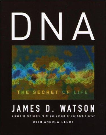 James D. Watson: DNA: The Secret of Life (2003)