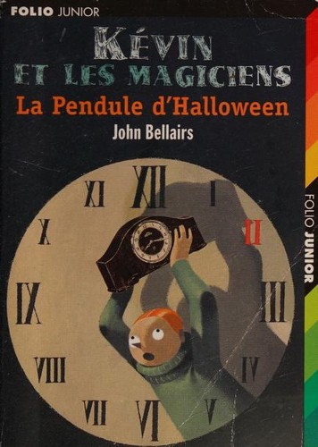 John Bellairs: Kevin et les magiciens (Paperback, French language, 2003, Gallimard)