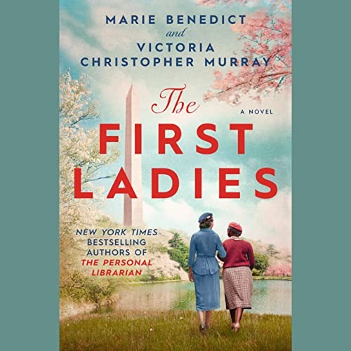 Robin Miles, Marie Benedict, Tavia Gilbert, Victoria Christopher Murray: The First Ladies (AudiobookFormat, Penguin Audio)