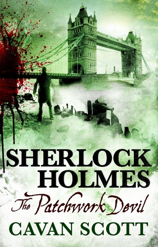 Cavan Scott: Sherlock Holmes - The Patchwork Devil (Paperback, 2016, Titan Books)
