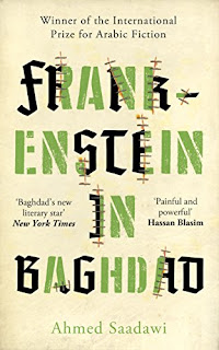 Ahmed Saadawi, Jonathan Wright: Frankenstein in Baghdad (2018, Oneworld Publications)